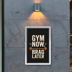 Gym now brag later poster 2