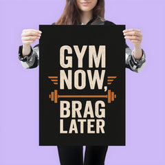 Gym now brag later poster 3