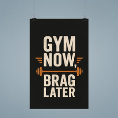 Gym now brag later poster 9