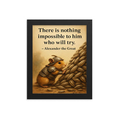Hamster in armor moving sunflower seeds with Alexander the Great quote poster framed print on a plain backdrop in size 8"x10".