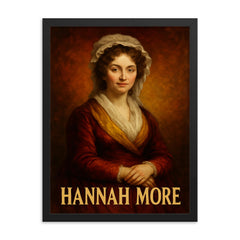 Hannah More framed print on a plain backdrop in size 18"x24".