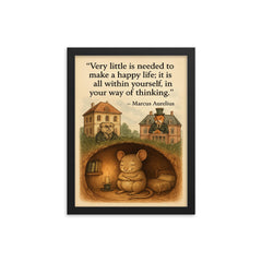 happy mouse simple life quote marcus aurelius very little needed framed print on a plain backdrop in size 12"x16".