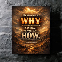 He who has a why can bear almost any how Friedrich Nietzsche metal print mockup