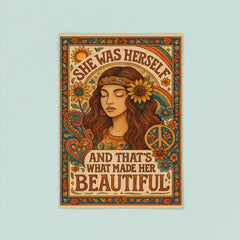 Hippie boho chic design with the words 'She was herself and that's what made her beautiful' poster 8