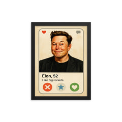 Humorous dating app profile of Elon Musk framed print on a plain backdrop in size 12"x16".