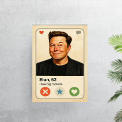 Humorous dating app profile of Elon Musk poster 7