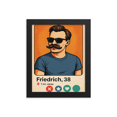 Humorous dating app profile of Friedrich Nietzsche framed print on a plain backdrop in size 8"x10".