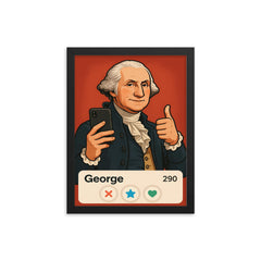 Humorous dating app profile of George Washington framed print on a plain backdrop in size 12"x16".