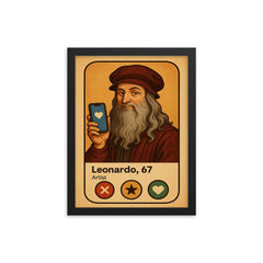 Humorous dating app profile of Leonardo da Vinci framed print on a plain backdrop in size 12"x16".