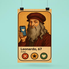 Humorous dating app profile of Leonardo da Vinci poster 6