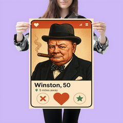 Humorous dating app profile of Winston Churchill poster 3