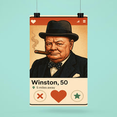 Humorous dating app profile of Winston Churchill poster 6