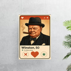 Humorous dating app profile of Winston Churchill poster 7