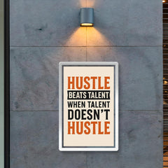 Hustle beats talent when talent doesn't hustle poster 2