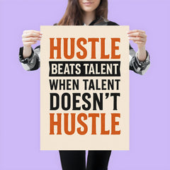 Hustle beats talent when talent doesn't hustle poster 3