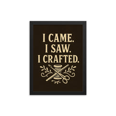 I came I saw I crafted  framed print on a plain backdrop in size 12"x16".
