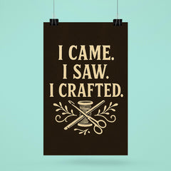 I came I saw I crafted  poster 6