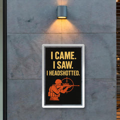 I came I saw I headshotted poster 2