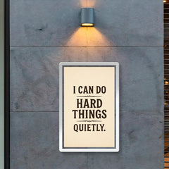 I can do hard things quietly poster 2