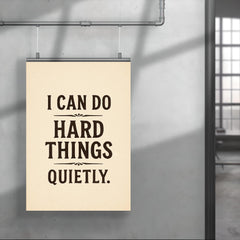 I can do hard things quietly poster 4