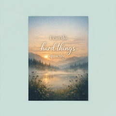 I can do hard things quietly poster 8