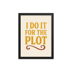 I do it for the plot framed print on a plain backdrop in size 12"x16".