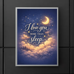 I love you more than sleep poster 5
