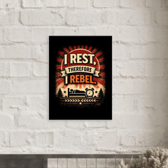 I rest therefore I rebel metal print mockup