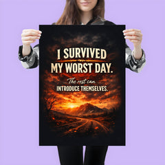 I survived my worst day The rest can introduce themselves poster 3