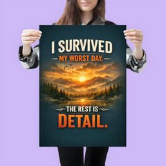 I survived my worst day The rest is detail poster 3