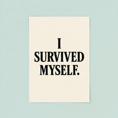 I survived myself poster 8