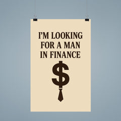I'm looking for a man in finance poster 9