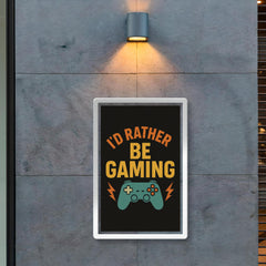 I’d rather be gaming poster 2