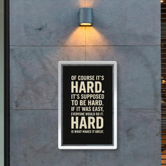 If it was easy everyone would do it motivational quote poster 2