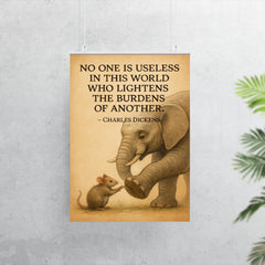 inspiring quote mouse helps elephant remove thorn lighten burdens poster 7