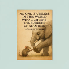 inspiring quote mouse helps elephant remove thorn lighten burdens poster 8