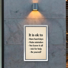 It is ok to Have hard days Make mistakes Not know it all Ask for help Be yourself poster 2