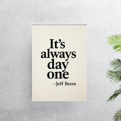 It's always day one Jeff Bezos poster 7