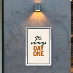 It's always day one poster 2
