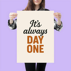 It's always day one poster 3