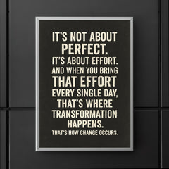 It's not about perfect it's about effort motivational quote poster 5