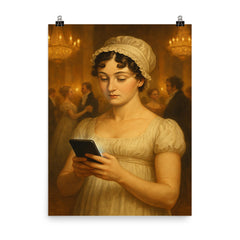 Jane Austen at a Regency era ball secretly looking at her smartphone poster on a plain backdrop in size 8"x10".