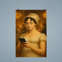 Jane Austen at a Regency era ball secretly looking at her smartphone poster 9