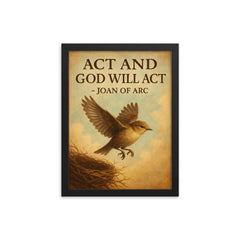 joan of arc quote bird leap of faith inspiring framed print on a plain backdrop in size 12"x16".