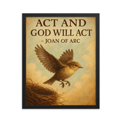 joan of arc quote bird leap of faith inspiring framed print on a plain backdrop in size 16"x20".