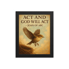 joan of arc quote bird leap of faith inspiring framed print on a plain backdrop in size 8"x10".
