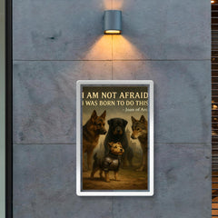 joan of arc quote small terrier in armor facing large dog poster 2