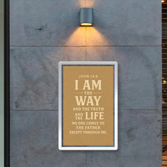 John 146 I am the way and the truth and the life No one comes to the Father except through me poster 2