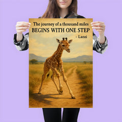 Journey of a thousand miles quote baby giraffe taking first step poster 3