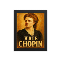 Kate Chopin framed print on a plain backdrop in size 8"x10".